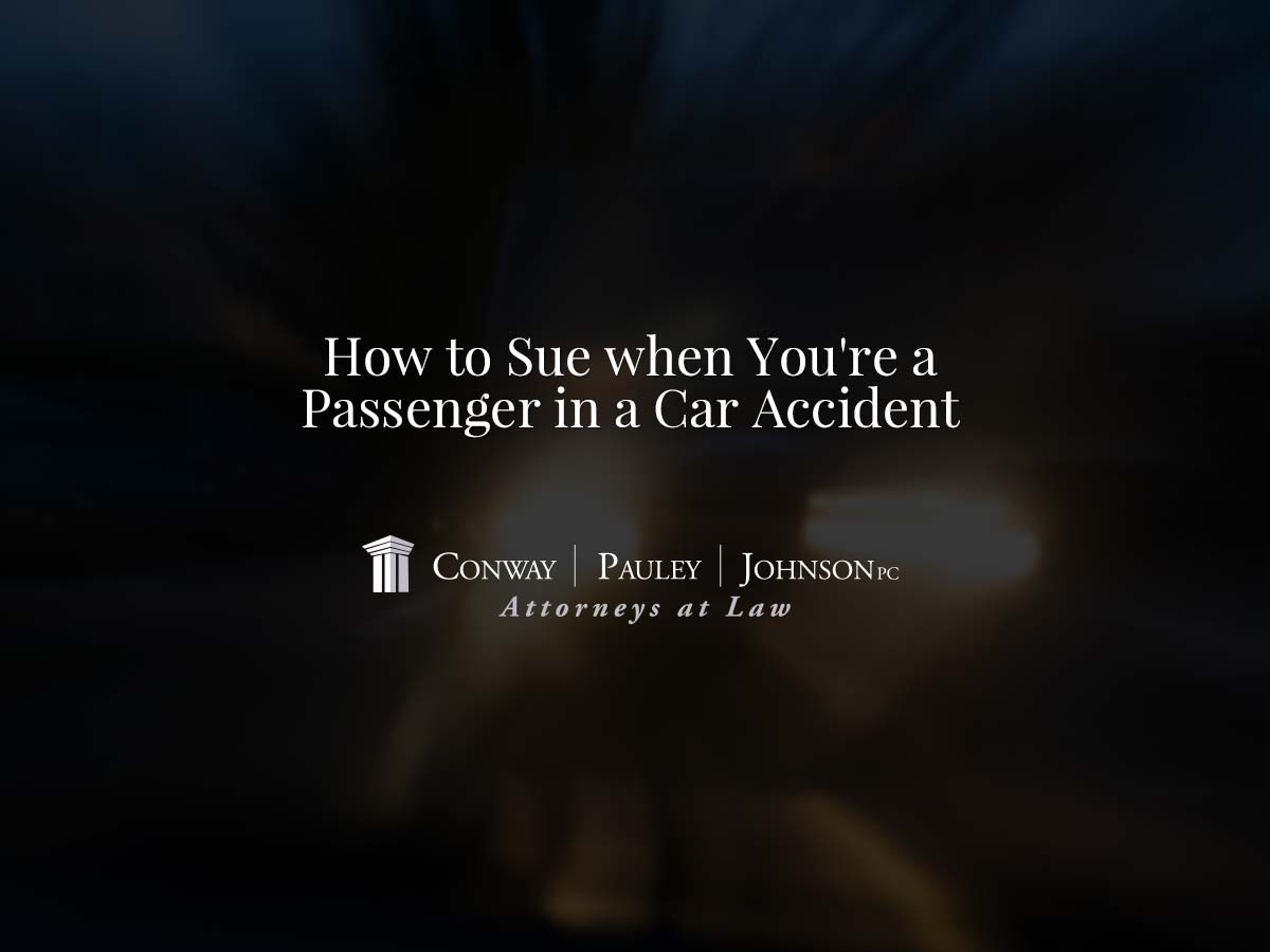 How to Sue When You're Hurt as a Passenger in a Car Crash